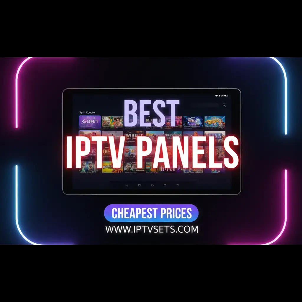 Best IPTV panels 2026 — reseller panel with credit system and sub-reseller management